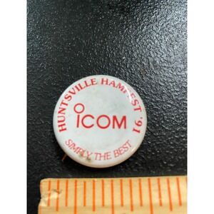 Vintage Huntsville Hamfest 91 ICOM Simply The Best Pinback Button 1 Inch